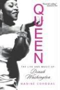 Queen: The Life And Music Of Dinah Washington