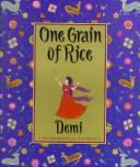 One Grain Of Rice: A Mathematical Folktale: a mathematical folktale