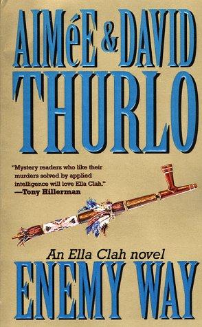 Enemy Way: An Ella Clah Novel (Ella Clah)