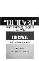 Tell The World: what happened in China and why