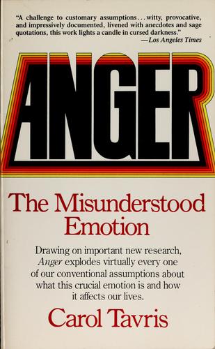 Anger: The Misunderstood Emotion