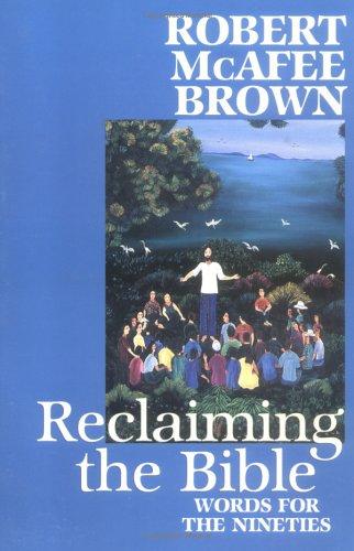 Reclaiming The Bible: words for the nineties