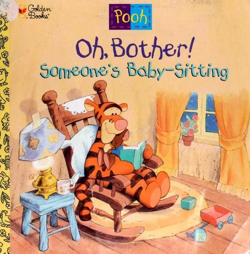 Oh, Bother! Someone's Baby-Sitting! (Disney's Winnie The Pooh Helping Hands Book)