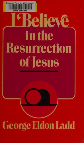 I Believe in the Resurrection of Jesus