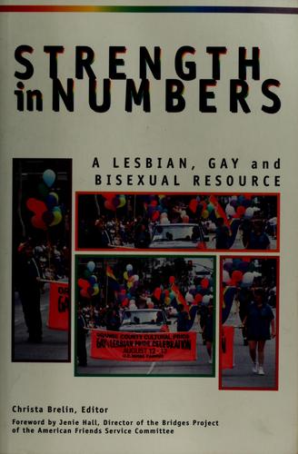 Strength In Numbers: A Lesbian, Gay And Bisexual Resource