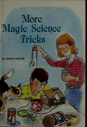 More Magic Science Tricks