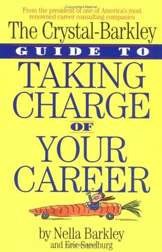 The Crystal-Barkley Guide To Taking Charge Of Your Career