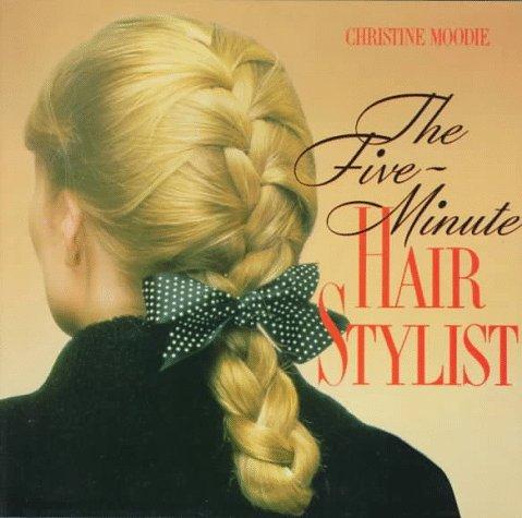 The Five Minute Hair Stylist (without dust jacket)