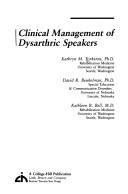 Clinical Management Of Dysarthric Speakers
