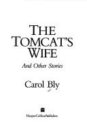The Tomcat's Wife And Other Stories