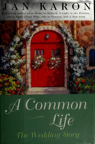 A Common Life: the wedding story