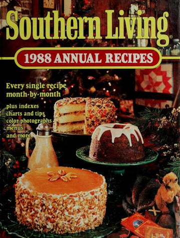 Southern Living 1988 Annual Recipes Cookbook