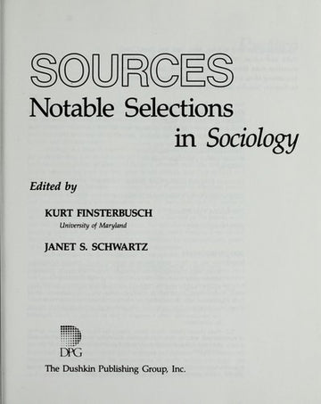 Sources: Notable Selections In Sociology