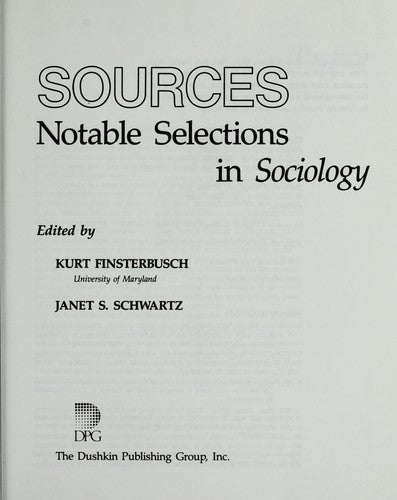 Sources: Notable Selections In Sociology