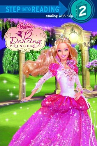 Barbie In The Twelve Dancing Princesses (Step Into Reading)