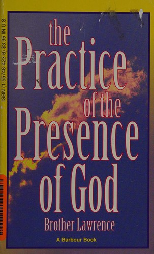 The Practice Of The Presence Of God