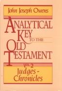 Analytical Key to the Old Testament, vol. 2: Judges-2 Chronicles (Judges-II Chronicles)
