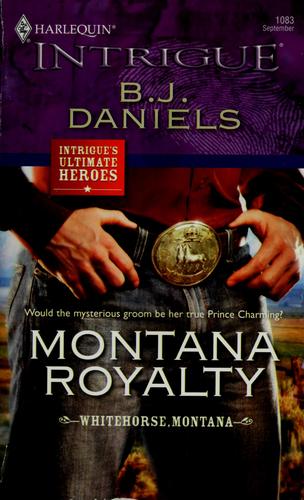 Montana Royalty (Harlequin Intrigue Series)