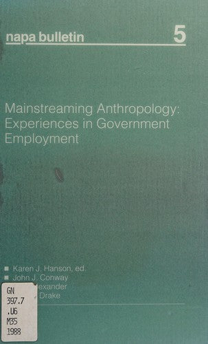 Mainstreaming Anthropology: experiences in government employment