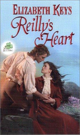 Reilly's Heart (Irish Blessing)