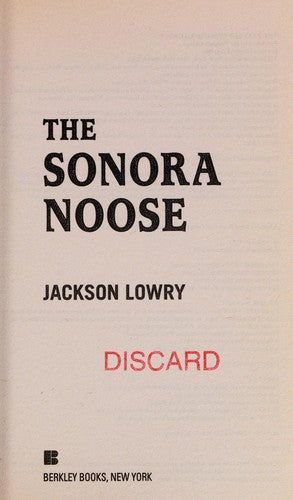 The Sonora Noose