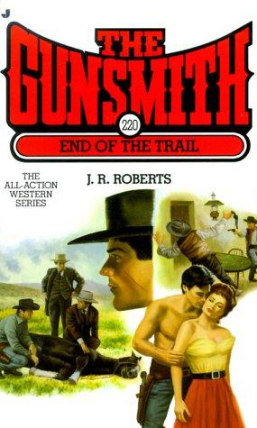 The Gunsmith #220: End Of The Trail