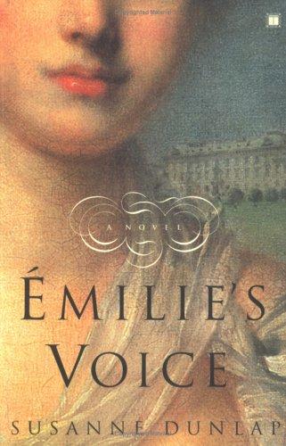 Emilie's Voice: A Novel