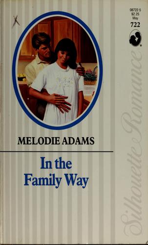In The Family Way (Silhouette Romance, No 722)