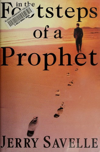 In The Footsteps Of A Prophet