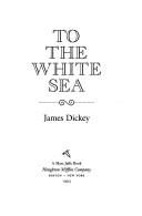 To The White Sea