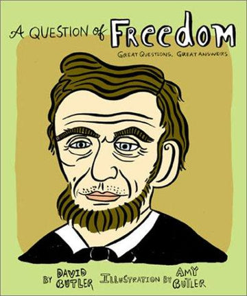 A Question Of Freedom: great questions, great answers
