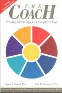 Coach: Creating Partnerships For A Competitive Edge: creating partnerships for a competitive edge