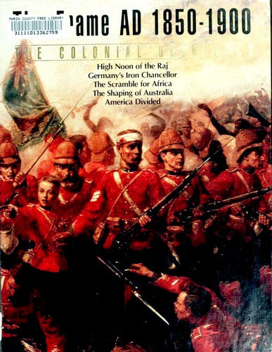 The Colonial Overlords: TimeFrame AD 1850-1900