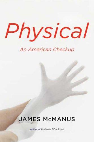 Physical: An American Checkup