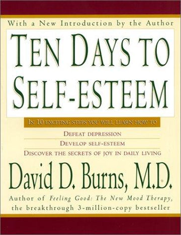 Ten Days To Self-Esteem