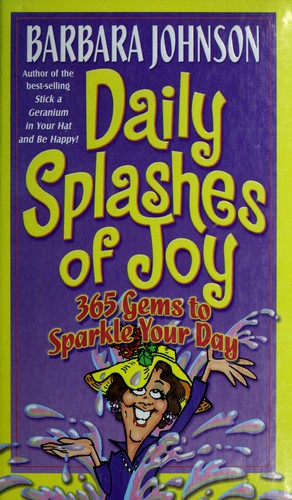 Daily Splashes Of Joy