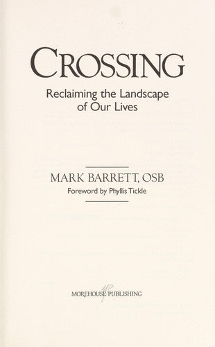 Crossing: reclaiming the landscape of our lives