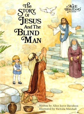 Alice-Story Of Jesus/Blind Man