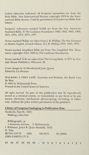 Walking A Thin Line: Winning The Battle Of Anorexia Nervosa And Bulimia