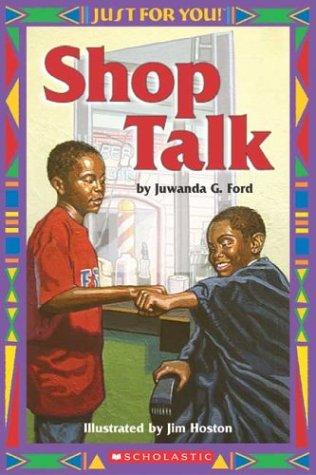 Just For You! Shop Talk: Shop Talk
