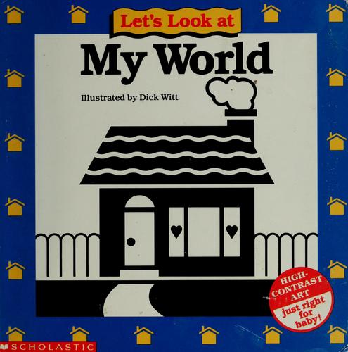 Let's Look At My World