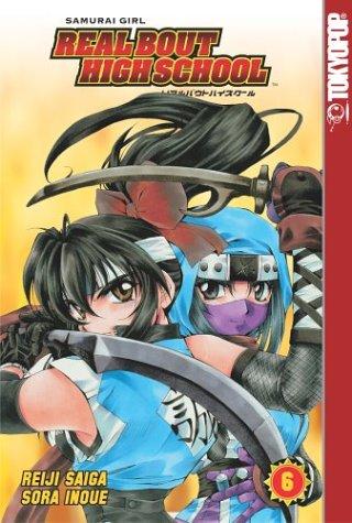 Samurai Girl Real Bout High School Volume 6 (Samurai Girl Real Bout Highschool)