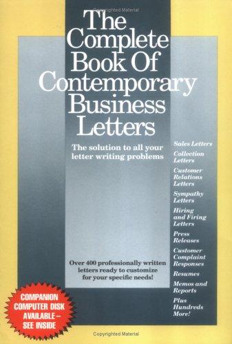 The Complete Book Of Contemporary Business Letters: the solution to all your letter writing problems