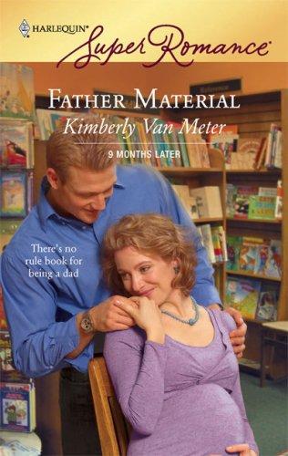 Father Material (Harlequin Super Romance)