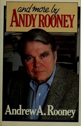 And More By Andy Rooney