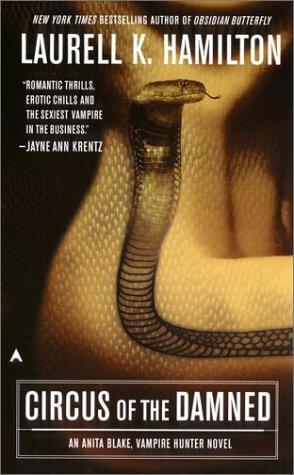 Circus Of The Damned (Anita Blake Vampire Hunter)