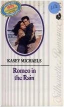 Romeo In The Rain (Harlequin Silhouette Romance, No 743)