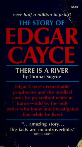 There Is A River: The Story Of Edgar Cayce