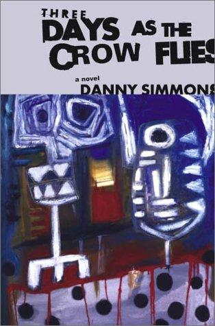 Three Days As The Crow Flies