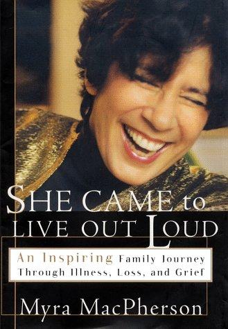 She Came To Live Out Loud